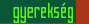 gyereksg
