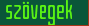 szvegek